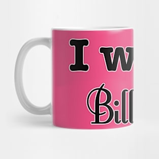 I Write Billionaire Mug